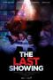 Recensione Blu-Ray - The Last Showing